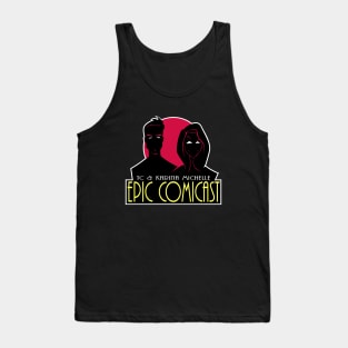 EPIC COMICAST (BTAS LOGO) Tank Top